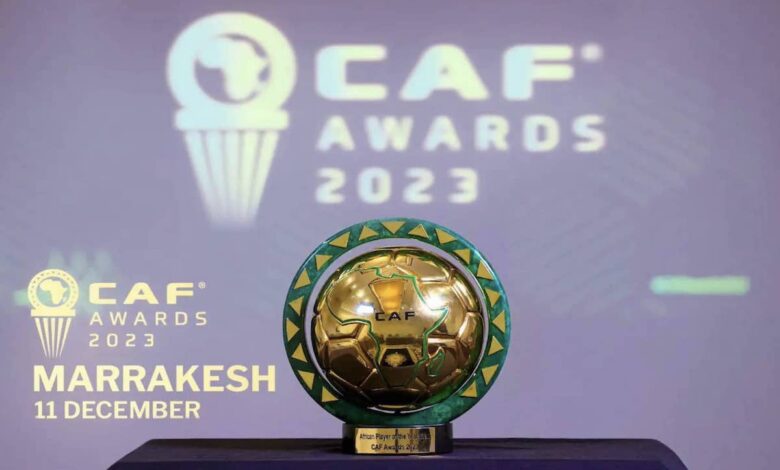 الكاف يتجه إلى تغيير مكان إقامة حفل جوائز "CAF Awards"